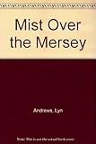 Mist over the Mersey