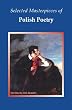 Selected Masterpieces of Polish Poetry