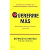 Quererme m�s: Ideas pr�cticas para sanar y fortalecer la autoestima