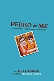 Pedro and Me