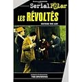 Les R�volt�s