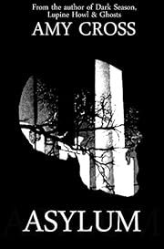 Asylum: The Complete Series (All 8 Books)