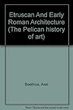 Etruscan and early Roman architecture
