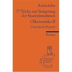 77 Tricks zur Steigerung der Staatseinnahmen Oikonomika. 2. Buch