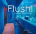 Flush! Modernes Toiletten-Design