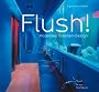 Flush! Modernes Toiletten-Design