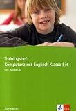 Trainingsheft Kompetenztest Englisch Klasse 5/6 Gymnasium, m. Audio-CD