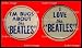 Set of 2 Vintage Beatles Pinback Buttons Replica / Copy