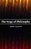 The Verge of Philosophy