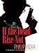 If the Dead Rise Not (Thorndike Reviewers' Choice)