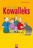 Bei den Kowalleks - Petra Meyer-Schefe, Petra Meyer- Schefe