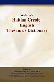 Websters Haitian Creole - English Thesaurus Dictionary