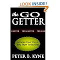The Go-Getter: A Story That Tells You How To Be One