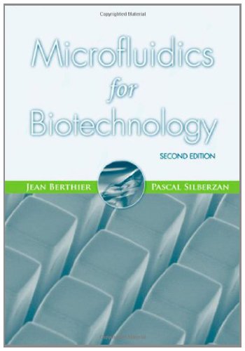 Microfluidics for Biotechnology, Second Edition