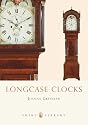 Longcase Clocks (Shire Colour Book)