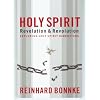 Holy Spirit Revelation & Revolution: Exploring the Holy Spirit Dimensions