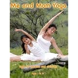 Me and Mom Yoga ~ Paula Llapur