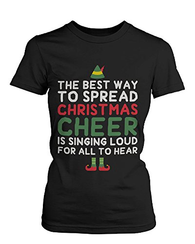 Women's Black Cotton T-Shirt - Best Way to Spread Christmas Cheer Graphic Tee