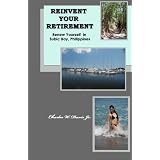 Reinvent Your Retirement: Renew Yourself  in Subic Bay, Philippines