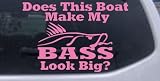8in X 5.3in Pink -- Does This Boat Make My Bass Look Big Funny Hunting And Fishing Car Window Wall Laptop Decal Sticker