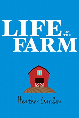 Life on the Farm