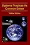 Systems Practices as Common Sense