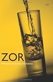 Zor: Philosophy, Spirituality, and Science