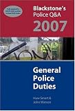 General Police Duties 2007 (Blackstone's Police Q & A)