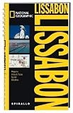 NATIONAL GEOGRAPHIC Spirallo Reisef&uuml;hrer Lissabon: Magazin - Infos und Tipps - Touren - Reiseatlas - Sally Roy