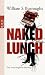 Naked Lunch: Die urspr�ngliche