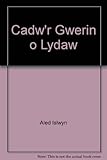 Cadw'r chwedlau'n fyw