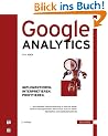 Google Analytics: Implementieren. Interpretieren. Profitieren.
