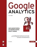 Google Analytics: Implementieren. Interpretieren. Profitieren. von Timo Aden für  34,90 &euro;