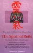 The Spirit of Reiki: The Complete Handbook of the Reiki System from Tradition to the Present (Shangri-La Series)