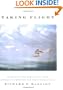 Taking Flight: Inventing the Aerial Age, from Antiquity through the First World War