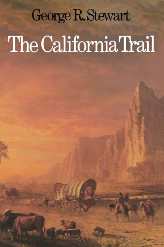 The California Trail: An Epic with Many Heroes