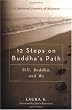 12 Steps on Buddha's Path: Bill, Buddha, and We