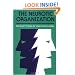 The Neurotic Organization: Diagnosing and Changing Counterproductive Styles of Management (J-B US non-Franchise Leadership)
