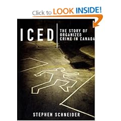 Iced: The Story of Organized Crime in Canada