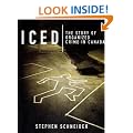 Iced: The Story of Organized Crime in Canada