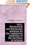 Acts, Resolutions and Memorials Adopted by the Legislative Assembly of the Territory of Arizona