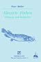 Electric Fishes: History and behavior (Fish & Fisheries Series)