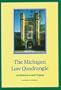 The Michigan Law Quadrangle: Architecture and Origins