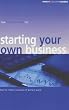 The "Which?" Guide to Starting Your Own Business: How to Make a Success of Going it Alone ("Which?" Consumer Guides)
