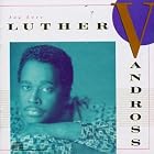 Any Love by  Luther Vandross 