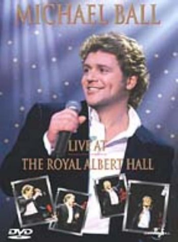 Michael Ball - Live At The Royal Albert Hall [DVD] [2000]