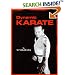 Dynamic Karate: Instruction by the Master.
