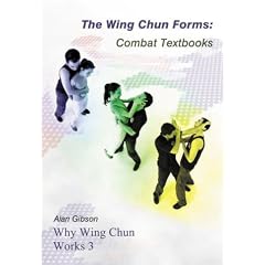 The Wing Chun Forms: Wing Chun Forms - Combat Textbooks v. 3