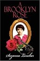 A Brooklyn Rose