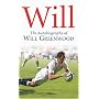 Will: The Autobiography of Will Greenwood